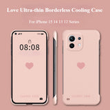 Love Ultra-thin Borderless Cooling Phone Case For iPhone